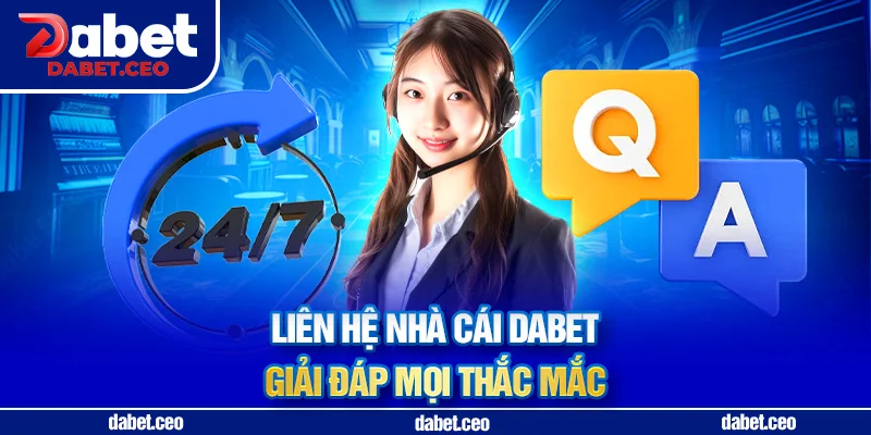liên hệ dabet thắc mắc