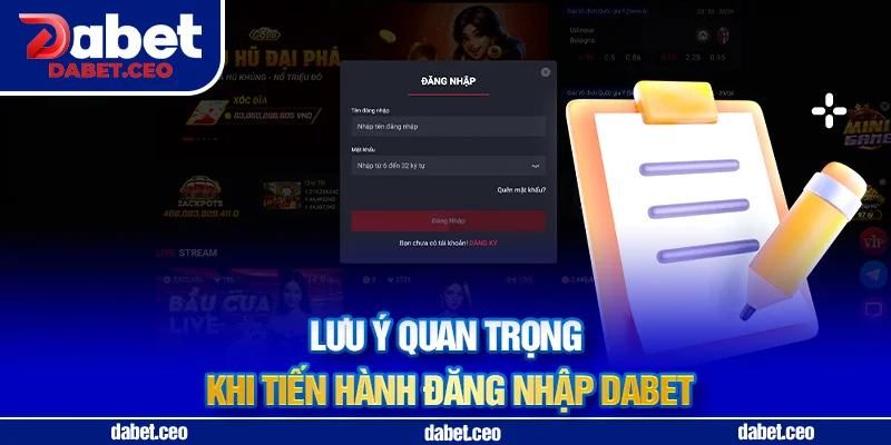 lưu ý đăng nhập dabet