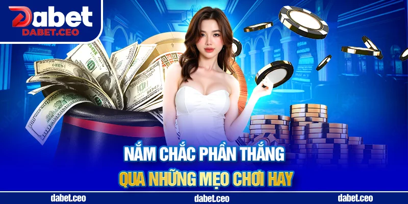 mẹo chơi live casino dabet