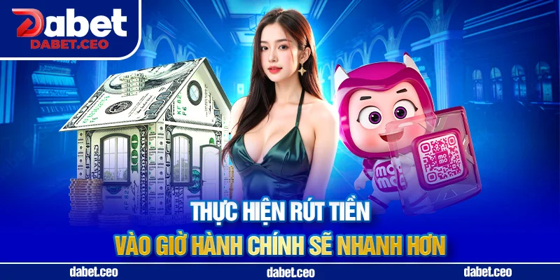 mẹo rút tiền dabet